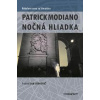 Nočná hliadka - Patrick Modiano Nočná hliadka - Patrick Modiano