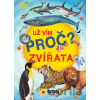 Zvířata - Už vím proč? - SUN Zvířata - Už vím proč? - SUN