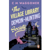 The Village Library Demo… (C.M. Waggoner) The Village Library Demo… (C.M. Waggoner)