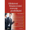 Efektivní financování rozvoje podnikání Efektivní financování rozvoje podnikání