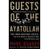 Guests of the Ayatollah Guests of the Ayatollah