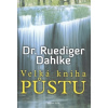 Velká kniha půstu - Dahlke Rüdiger Velká kniha půstu - Dahlke Rüdiger