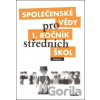 Společenské vědy pro 1. ročník středních škol - Denisa Denglerová Společenské vědy pro 1. ročník středních škol - Denisa Denglerová
