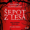 Šepot z lesa - Kateřina Surmanová Šepot z lesa - Kateřina Surmanová