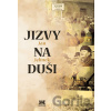 Jizvy na duši - Jan Jelínek Jizvy na duši - Jan Jelínek