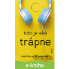E-kniha Toto je aké trápne: Všetko o modernej puberte - Cara Natterson a Vanessa Kroll Bennett E-kniha Toto je aké trápne: Všetko o modernej puberte - Cara Natterson a Vanessa Kroll Bennett