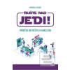 Buďte ako JEDI! (Gwendal Fossois) Buďte ako JEDI! (Gwendal Fossois)