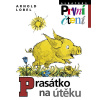 Prasátko na útěku Prasátko na útěku