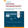 Statistika pro nematematiky - Pravděpodobnostní myšlení a základy statistiky nejen v moderní medicíně - Vojáček J. Statistika pro nematematiky - Pravděpodobnostní myšlení a základy statistiky nejen v moderní medicíně - Vojáček J.