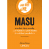 Jak říct ne masu - Alexa Kaye Jak říct ne masu - Alexa Kaye