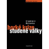 Horké krize studené války Horké krize studené války