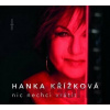 Hana Křížková: Nic Nechci Vrátit CD Hana Křížková: Nic Nechci Vrátit CD
