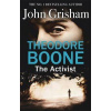 Theodore Boone: The Activist Theodore Boone: The Activist