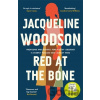 Red at the Bone - Jacqueline Woodson Red at the Bone - Jacqueline Woodson