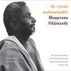 Meditační promluvy 8 - 50. výročí mahásamádhi Bhagavana Nitjánandy Meditační promluvy 8 - 50. výročí mahásamádhi Bhagavana Nitjánandy