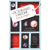 Victorians Undone - Kathryn Hughes Victorians Undone - Kathryn Hughes
