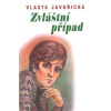 Zvláštní případ (Vlasta Javořická) Zvláštní případ (Vlasta Javořická)