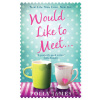 Would Like to Meet - Polly James Would Like to Meet - Polly James