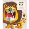 Lev a jeho kamarádi Lev a jeho kamarádi