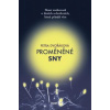 Proměněné sny - Dvořáková Petra Proměněné sny - Dvořáková Petra