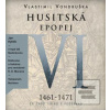 Husitská epopej VI (Vlastimil Vondruška) Husitská epopej VI (Vlastimil Vondruška)