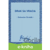 E-kniha Drak sa vracia - Dobroslav Chrobák E-kniha Drak sa vracia - Dobroslav Chrobák