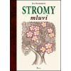 Stromy mluví - Eva Pazderová Stromy mluví - Eva Pazderová