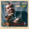 GEORGE HARMONICA SMITH - Oopin California Blues 1954-1962 (CD) GEORGE HARMONICA SMITH - Oopin California Blues 1954-1962 (CD)