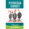 E-kniha Psychológia stupidity - Jean-Francois Marmion E-kniha Psychológia stupidity - Jean-Francois Marmion