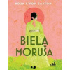 Biela moruša - Rosa Kwon Easton Biela moruša - Rosa Kwon Easton