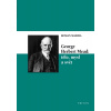George Herbert Mead: tělo, mysl a svět George Herbert Mead: tělo, mysl a svět