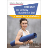 Relaxace pro učitelky mateřských škol - Katharina Bralo-Zeitler Relaxace pro učitelky mateřských škol - Katharina Bralo-Zeitler