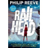 Railhead - Philip Reeve Railhead - Philip Reeve