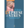 Deprese a stres - Erik Herman Deprese a stres - Erik Herman