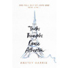 The Truths and Triumphs of Grace Atherton The Truths and Triumphs of Grace Atherton