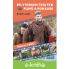 E-kniha Po stopách českých filmů a pohádek - Radek Laudin E-kniha Po stopách českých filmů a pohádek - Radek Laudin
