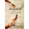 Filosofie jako lék - Roman Cardal Filosofie jako lék - Roman Cardal