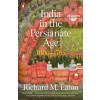 India in the Persianate Age India in the Persianate Age