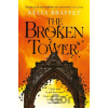 The Broken Tower - Kelly Braffet The Broken Tower - Kelly Braffet