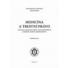 Medicína a trestní právo - Hirt; Vojtíšek Medicína a trestní právo - Hirt; Vojtíšek