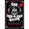 Last of the Giants - The True Story of Guns N' Roses Last of the Giants - The True Story of Guns N' Roses