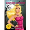 Vysmátá veverka aneb Přízrak krásné modelky - Ivana Vostřáková Vysmátá veverka aneb Přízrak krásné modelky - Ivana Vostřáková