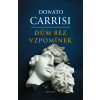 Dům bez vzpomínek Dům bez vzpomínek
