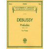 Preludes - Books 1 and 2: Piano Solo Preludes - Books 1 and 2: Piano Solo