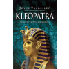 Kleopatra - Poslední egyptská královna - Joyce Tyldesley Kleopatra - Poslední egyptská královna - Joyce Tyldesley