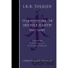 The History of Middle-earth: Part 3 - Reuel Ronald John Tolkien The History of Middle-earth: Part 3 - Reuel Ronald John Tolkien