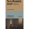 Scvrknutý svet - Veronika Cosculluela Scvrknutý svet - Veronika Cosculluela