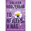 To nejlepší v nás (Colleen Hooverová) To nejlepší v nás (Colleen Hooverová)