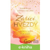 E-kniha Zářící hvězdy: Třpyt na tvé kůži - Gabriella Santos de Lima E-kniha Zářící hvězdy: Třpyt na tvé kůži - Gabriella Santos de Lima