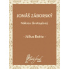 Jonáš Záborský. Nákres životopisný - Július Botto Jonáš Záborský. Nákres životopisný - Július Botto